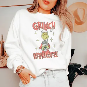 Grinch Before Coffee Sweatshirt