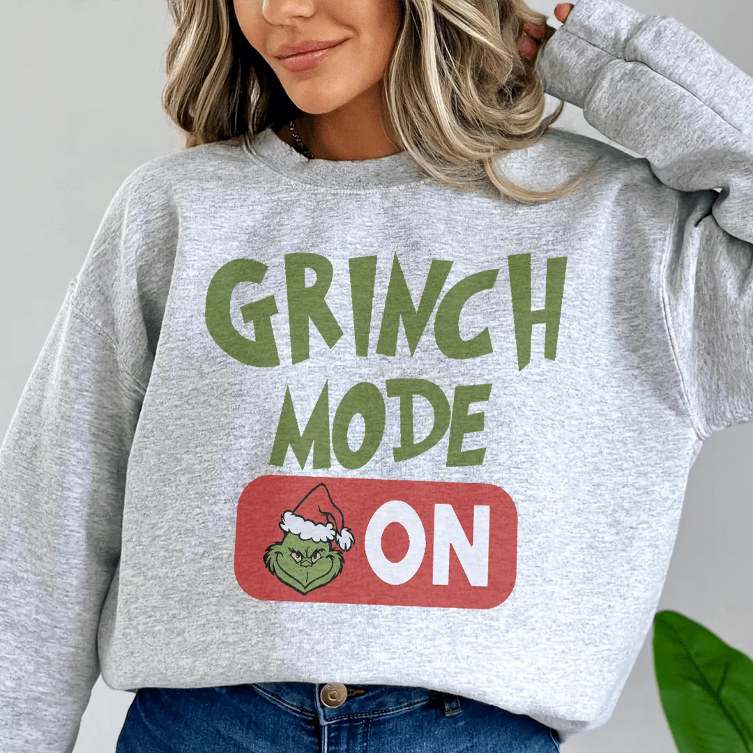 Grinch Mode On Sweatshirt